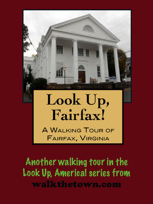 cover image of A Walking Tour of Fairfax, Virginia